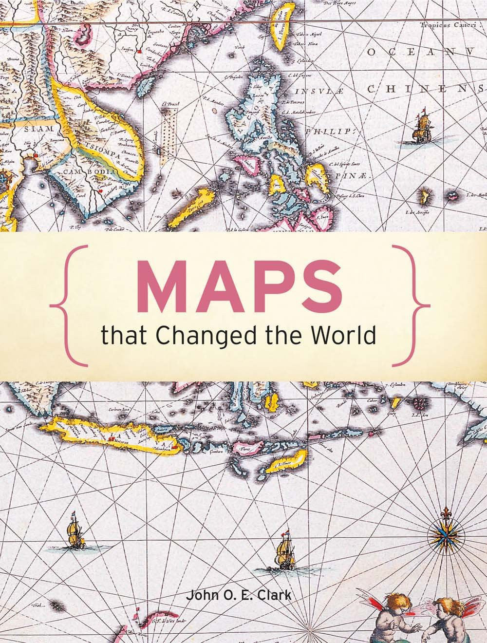 Maps that Changed the World