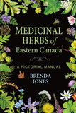 Medicinal Herbs of Eastern Canada