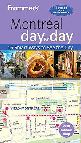 Frommer's Montreal Day by Day 4e