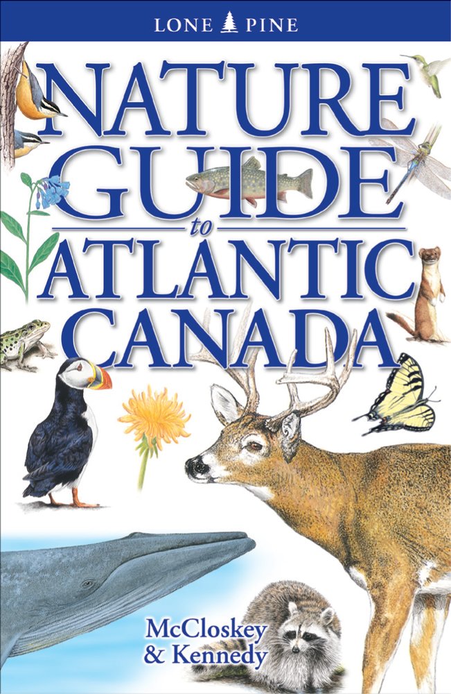 Nature Guide to Atlantic Canada