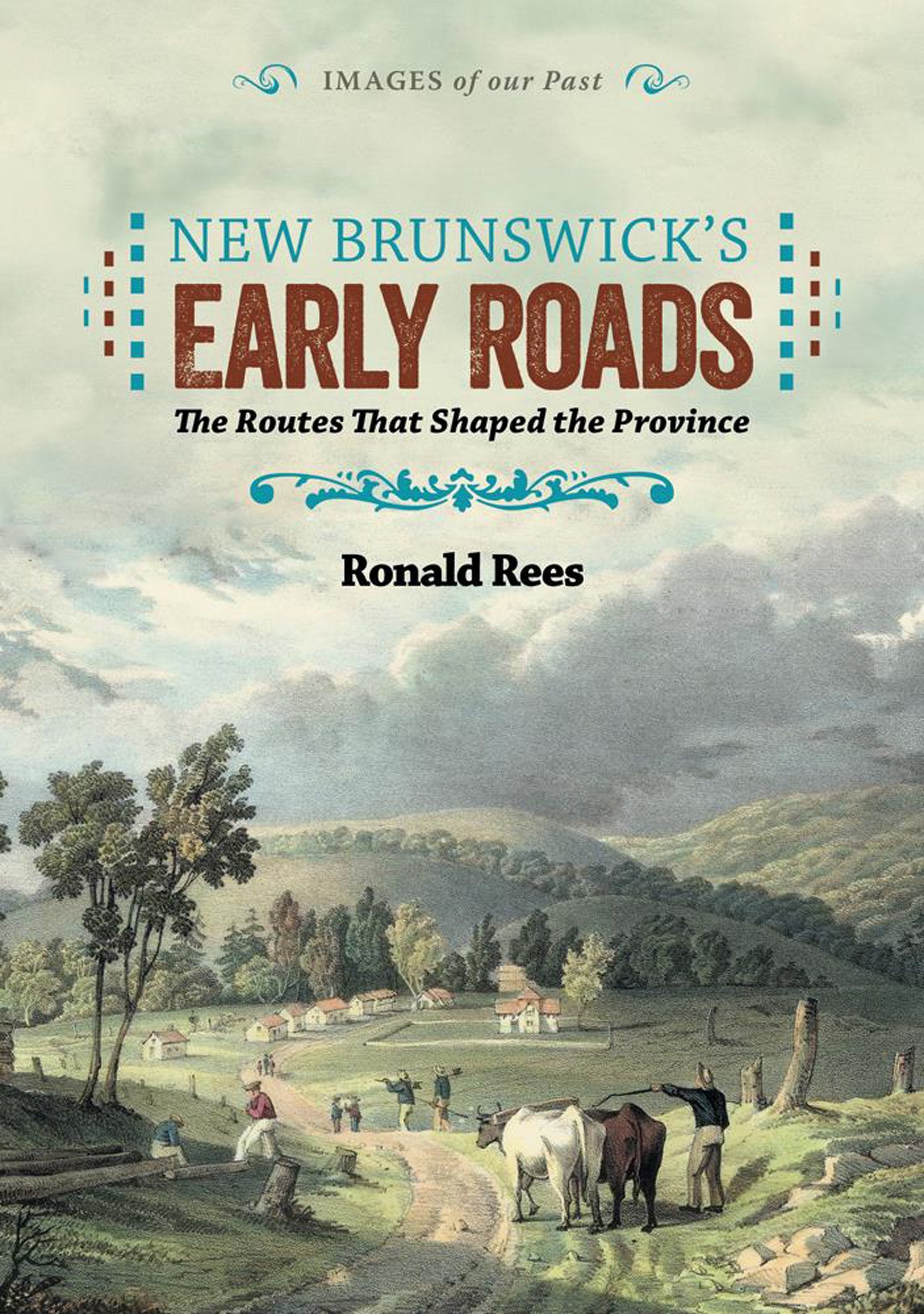 New Brunswick's Early Roads