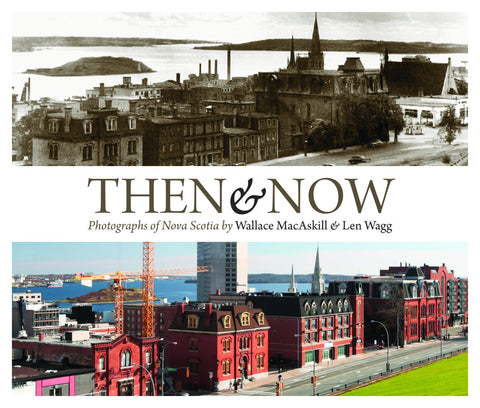 Then and Now: Nova Scotia