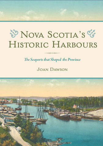 Nova Scotia's Historic Harbours