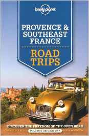 Provence & Southeast France Road Trips Lonely Planet 2e
