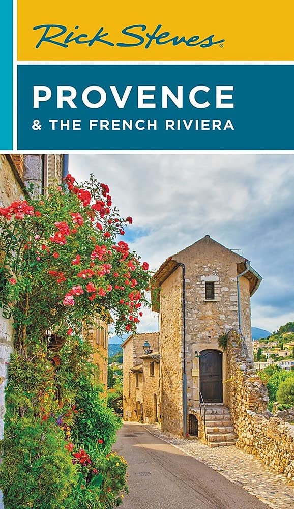 Provence & French Riviera Rick Steves 15e