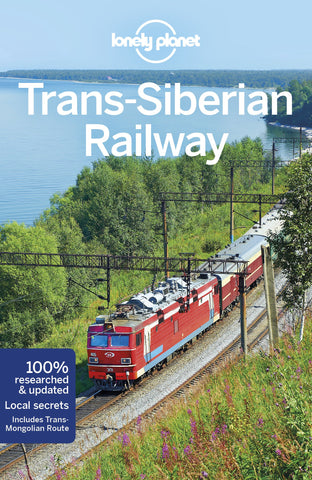 Trans-Siberian Railway Lonely Planet 6e