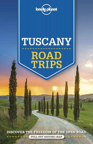 Tuscany Road Trips Lonely Planet 2e