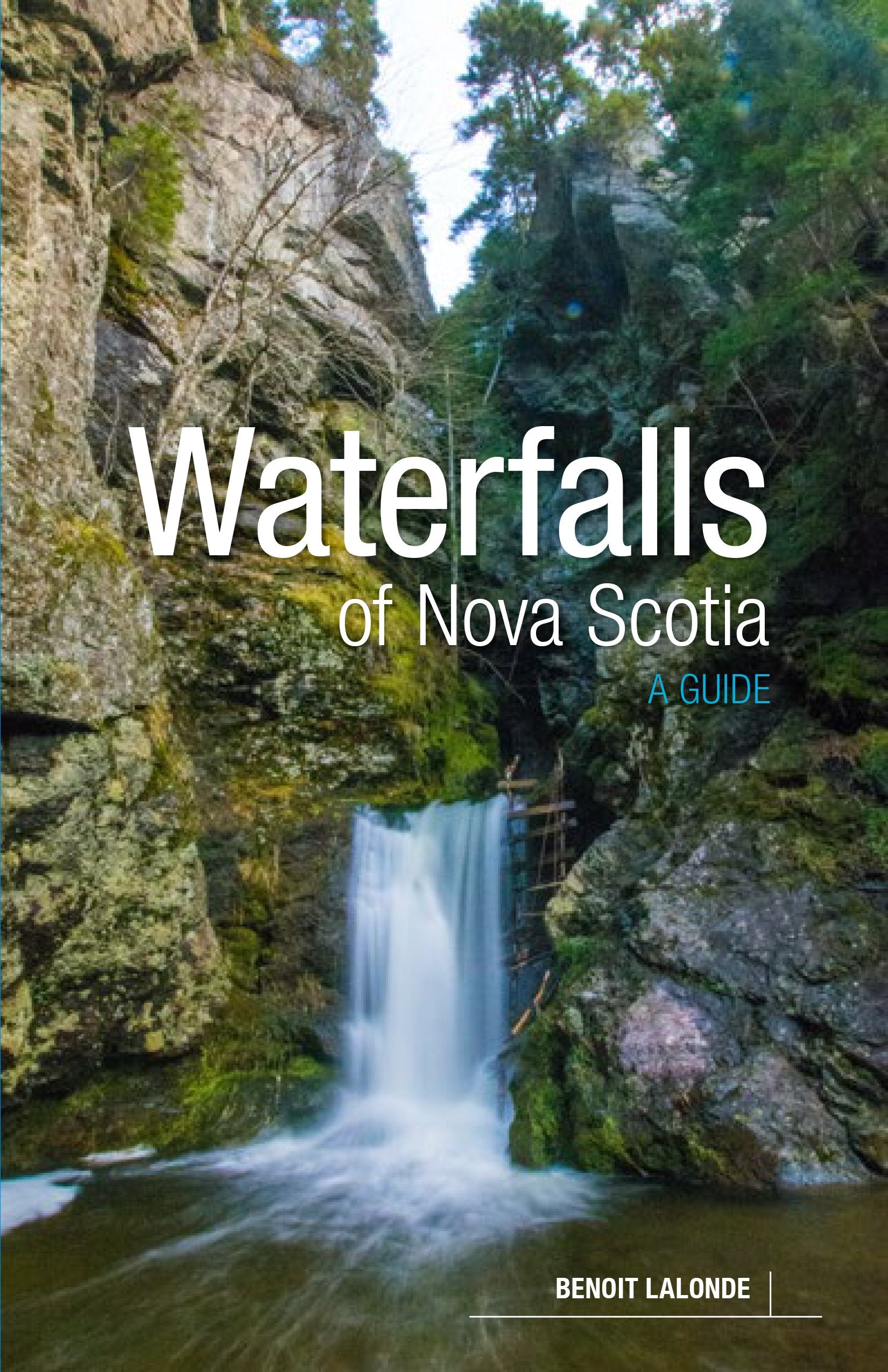 Waterfalls of Nova Scotia: A Guide