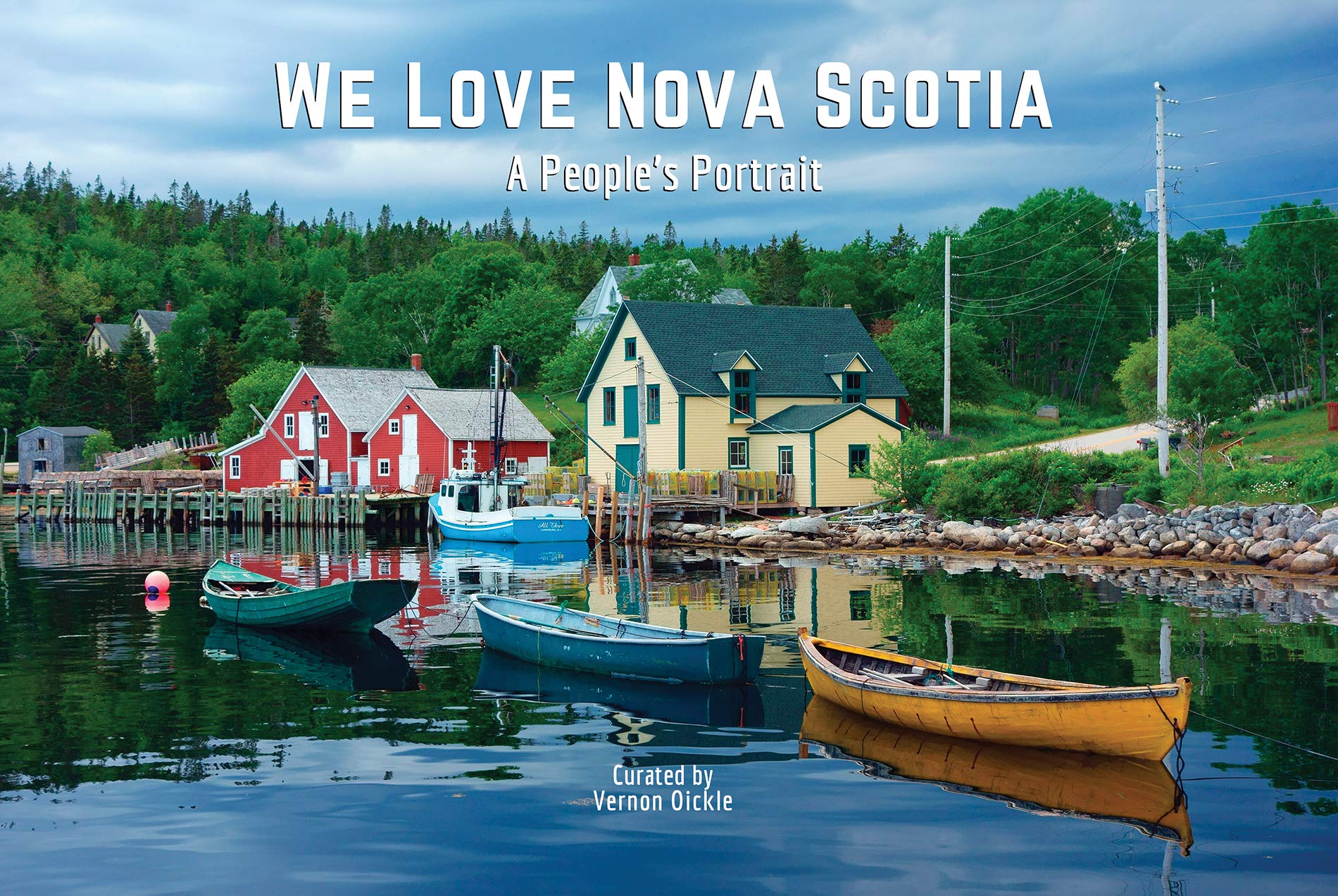 We Love Nova Scotia: A People's Portrait